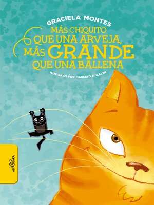 cover image of Más chiquito que una arveja, más grande que una ballena